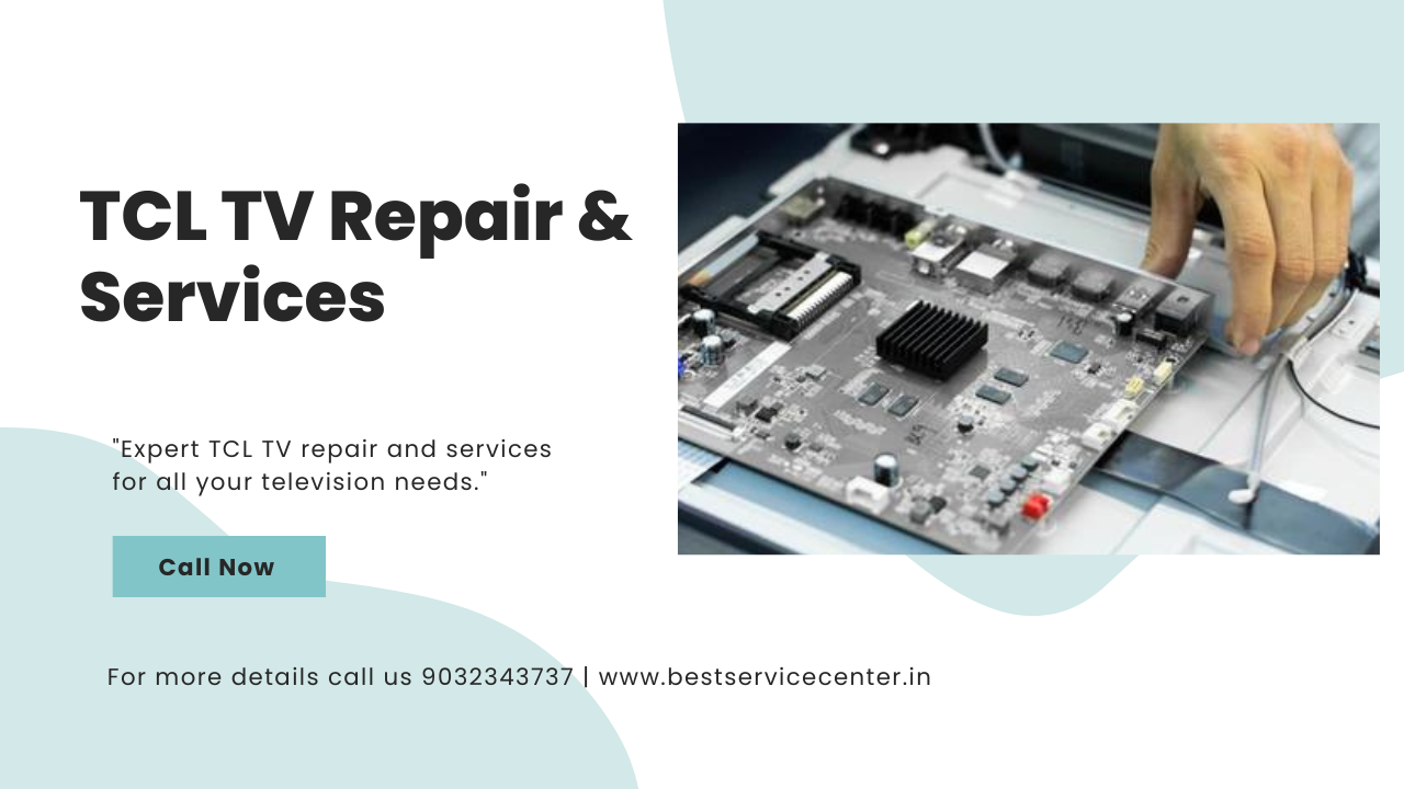 TCL TV Repair & Service in East Godavari Call : 9032343737