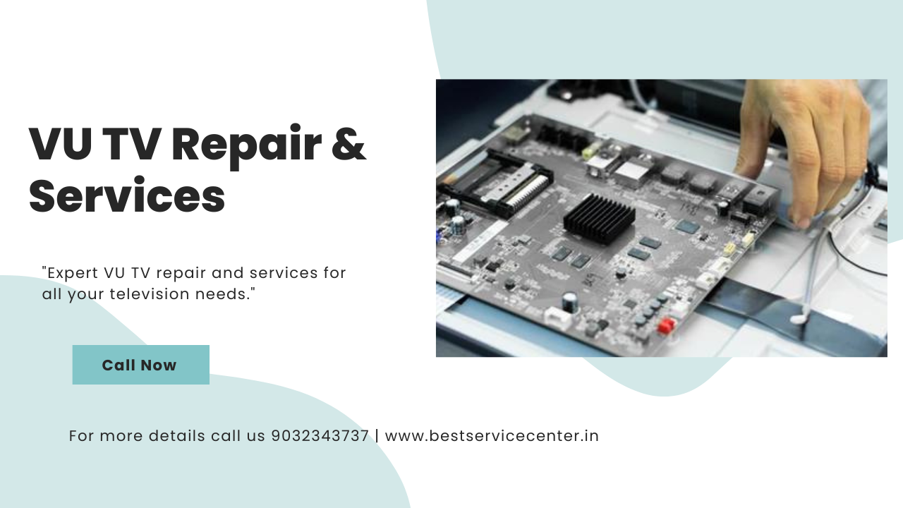 VU TV Repair & Service in East Godavari Call : 9032343737